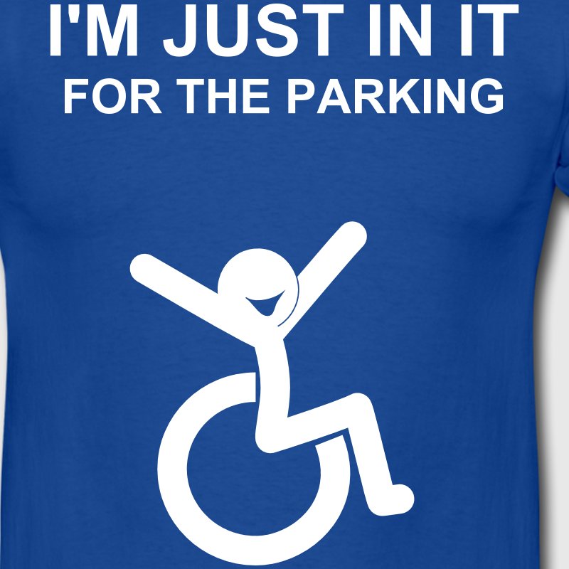 just-in-it-for-the-disabled-parking-t-shirt-men-s-t-shirt